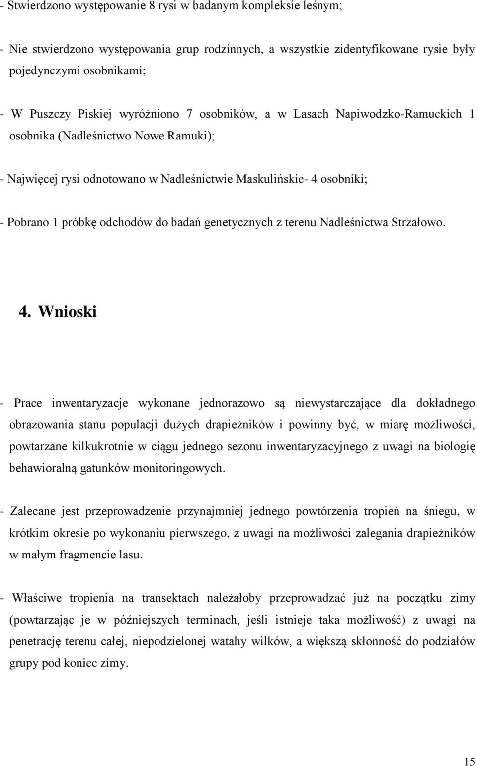 badań genetycznych z terenu Nadleśnictwa Strzałowo. 4.