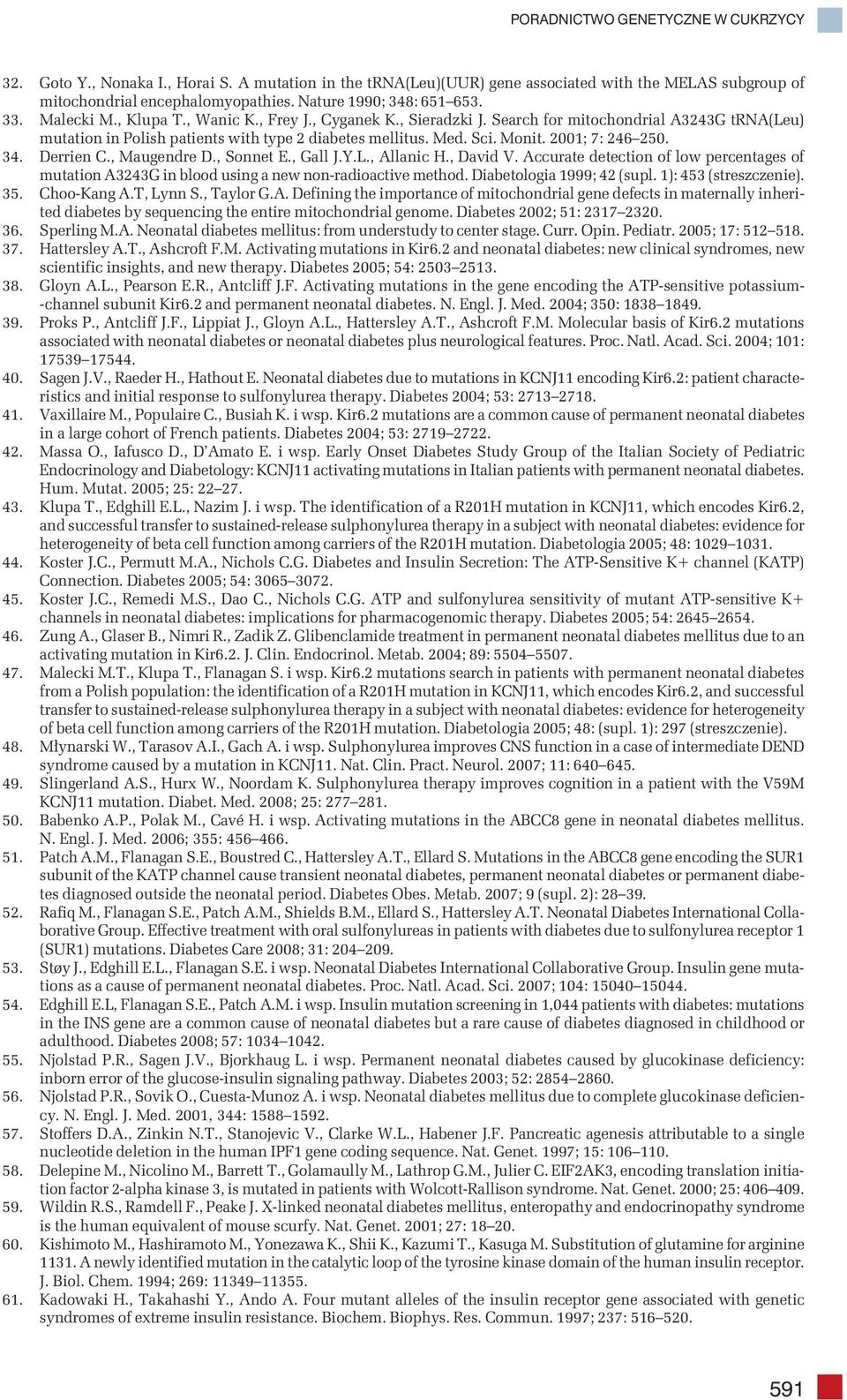 Med. Sci. Monit. 2001; 7: 246 250. 34. Derrien C., Maugendre D., Sonnet E., Gall J.Y.L., Allanic H., David V.