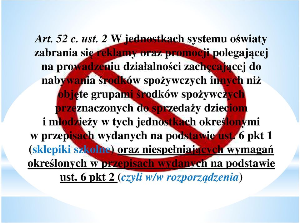 do nabywania środków spożywczych innych niż objęte grupami środków spożywczych przeznaczonych do sprzedaży dzieciom i