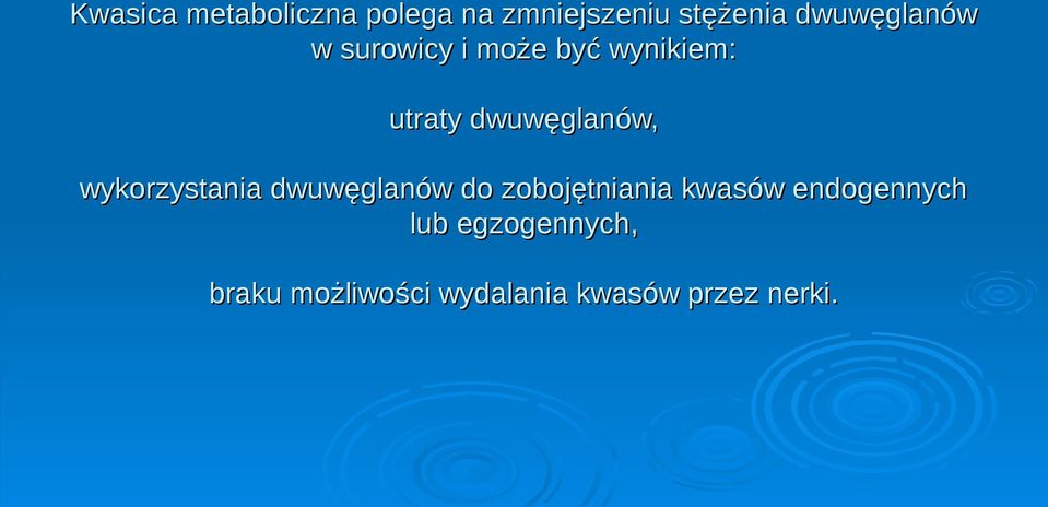 dwuwęglanów, wykorzystania dwuwęglanów do zobojętniania