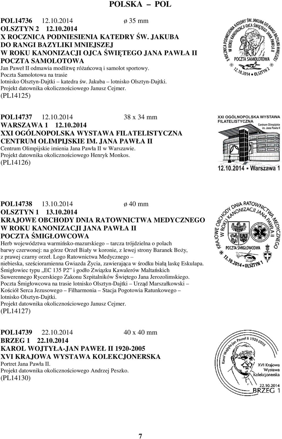 Poczta Samolotowa na trasie lotnisko Olsztyn-Dajtki katedra św. Jakuba lotnisko Olsztyn-Dajtki. Projekt datownika okolicznościowego Janusz Cejmer. (PL14125) POL14737 12.10.