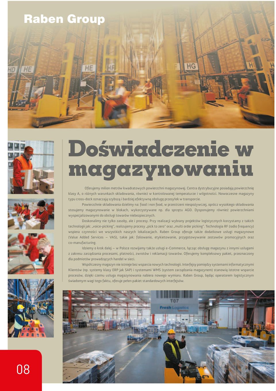 Nowoczesne magazyny typu cross-dock oznaczają szybszą i bardziej efektywną obsługę przesyłek w transporcie.