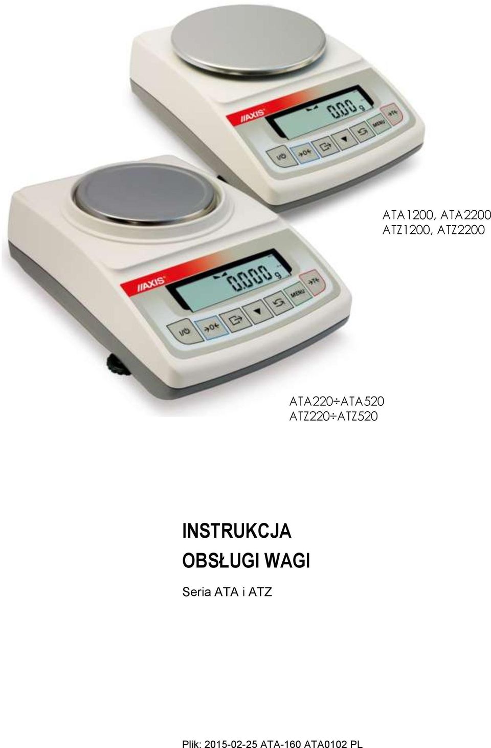 INSTRUKCJA OBSŁUGI WAGI Seria ATA