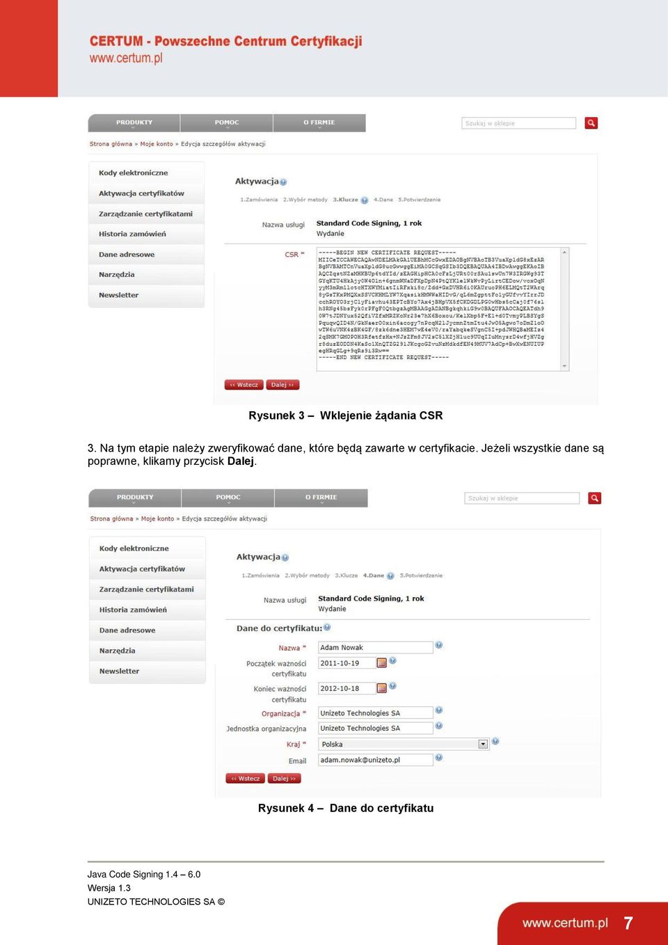 będą zawarte w certyfikacie.
