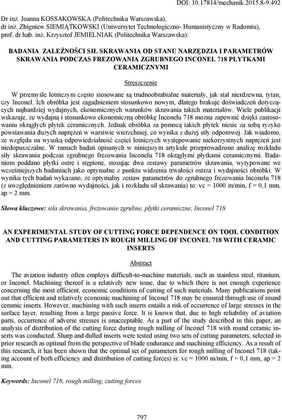 Zbigniew SIEMIĄTKOWSKI (Uniwersytet Technologiczno- Humanistyczny w Radomiu), prof. dr hab. inż.