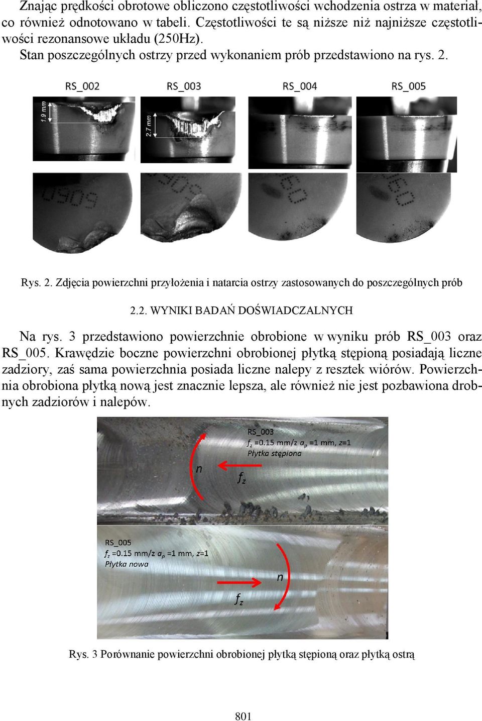 3 przedstawiono powierzchnie obrobione w wyniku prób RS_003 oraz RS_005.