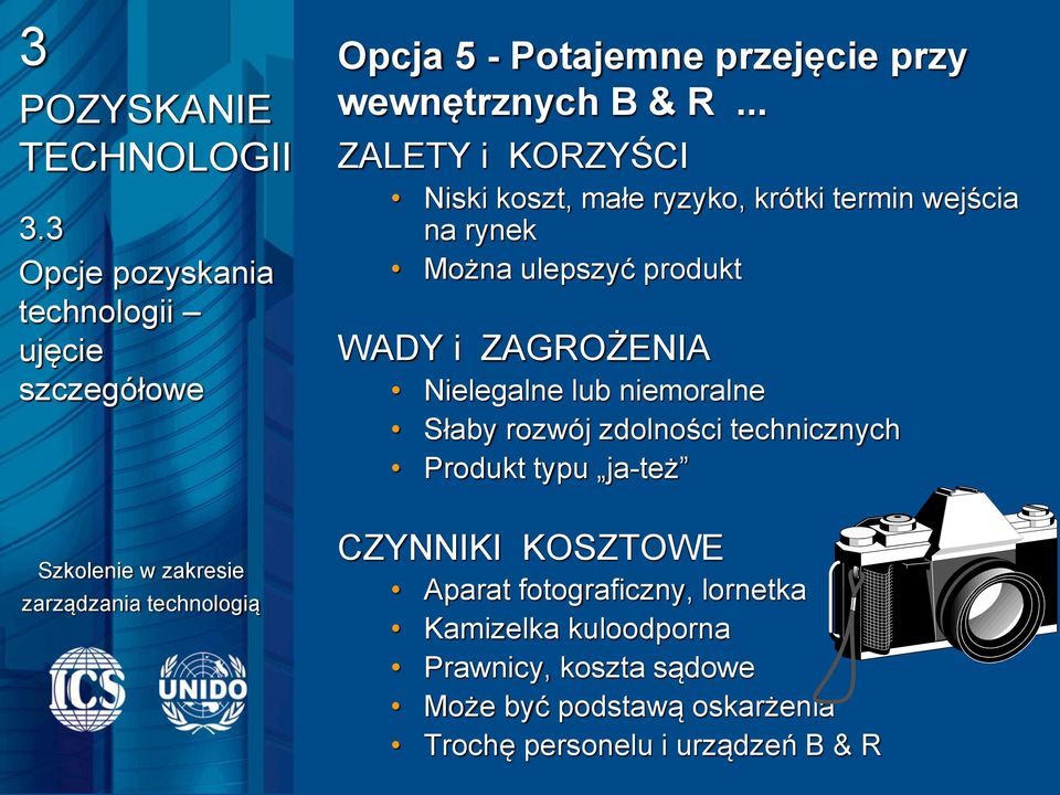 rynek Można ulepszyć produkt WADY i ZAGROŻENIA Nielegalne lub niemoralne Słaby rozwój zdolności technicznych