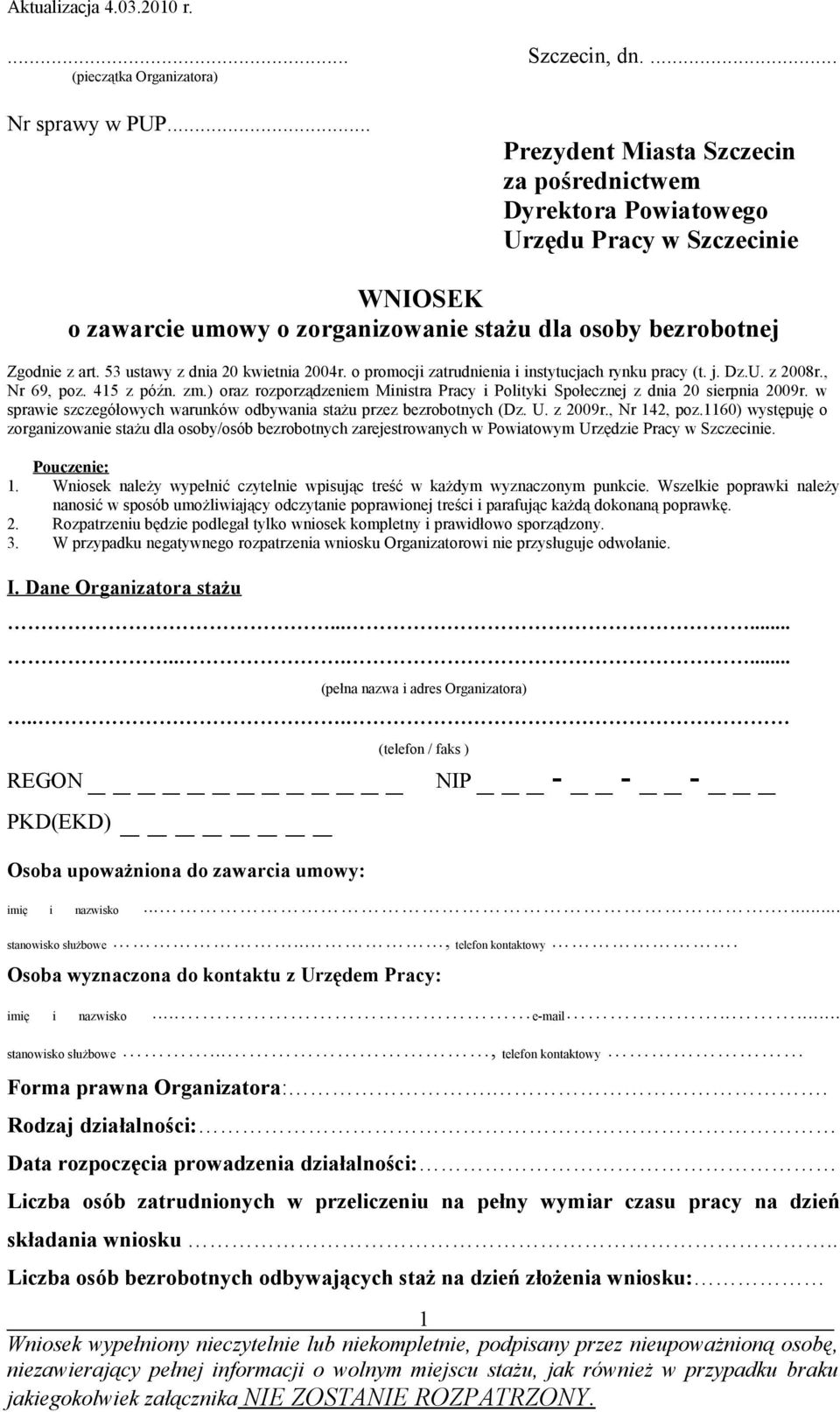 53 ustawy z dnia 20 kwietnia 2004r. o promocji zatrudnienia i instytucjach rynku pracy (t. j. Dz.U. z 2008r., Nr 69, poz. 415 z późn. zm.