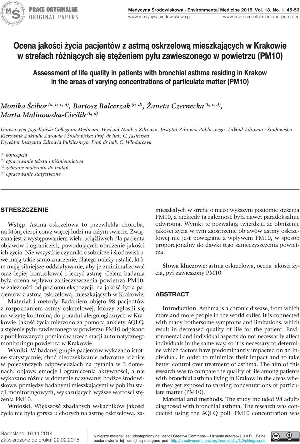 bronchial asthma residing in Krakow in the areas of varying concentrations of particulate matter (PM1) Monika Ścibor (a, b, c, d), Bartosz Balcerzak (b, d), Żaneta Czernecka (b, c, d), (b, d) Marta