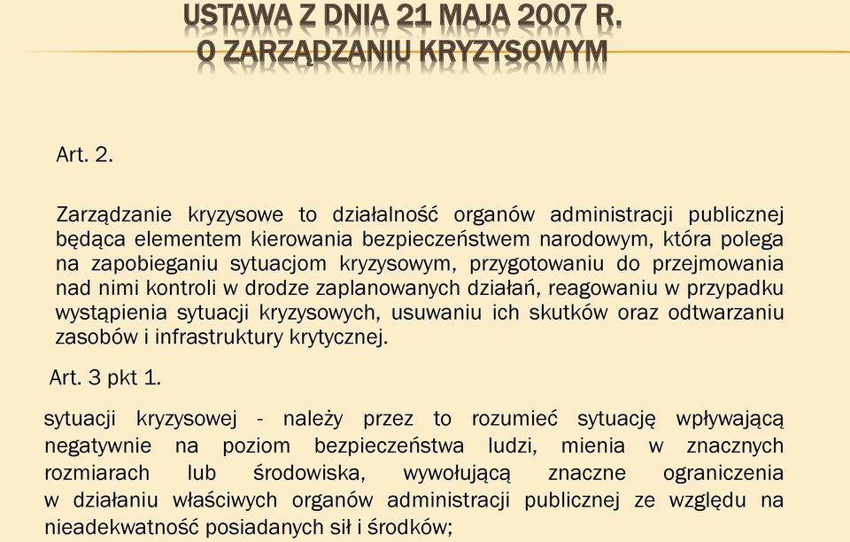 07 R. O ZARZĄDZANIU KRYZYSOWYM Art. 2.