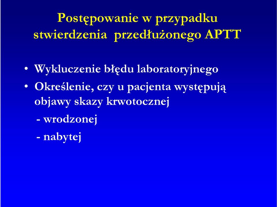 laboratoryjnego Określenie, czy u pacjenta