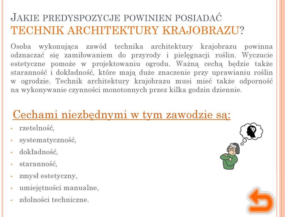 Wyczucie estetyczne pomoże w projektowaniu ogrodu.
