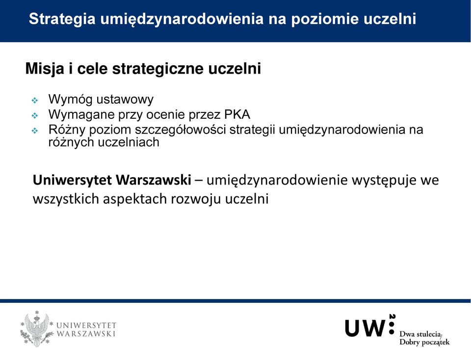 szczegółowości strategii umiędzynarodowienia na różnych uczelniach