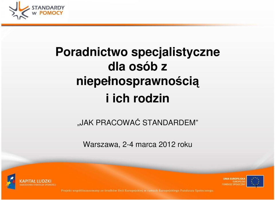 ich rodzin JAK PRACOWAĆ