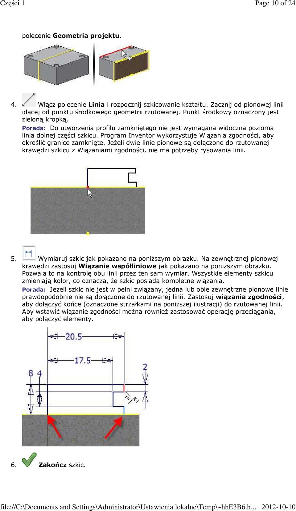 Program Inventor wykorzystuje Wiązania zgodności, aby określić granice zamknięte.