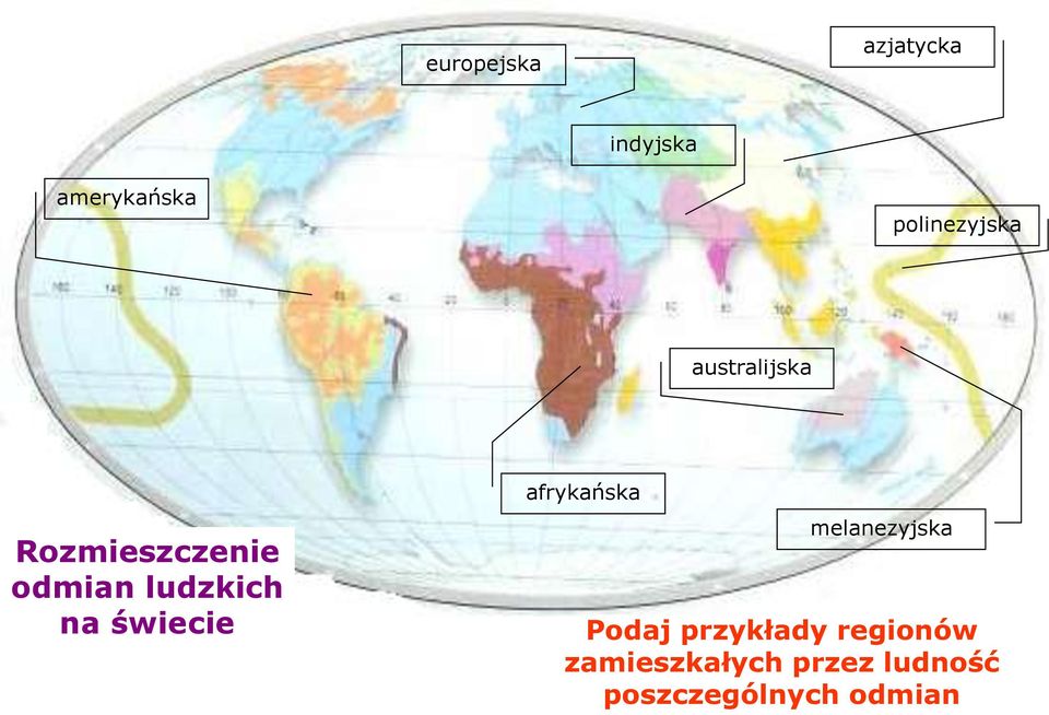 ludzkich na świecie afrykańska melanezyjska Podaj