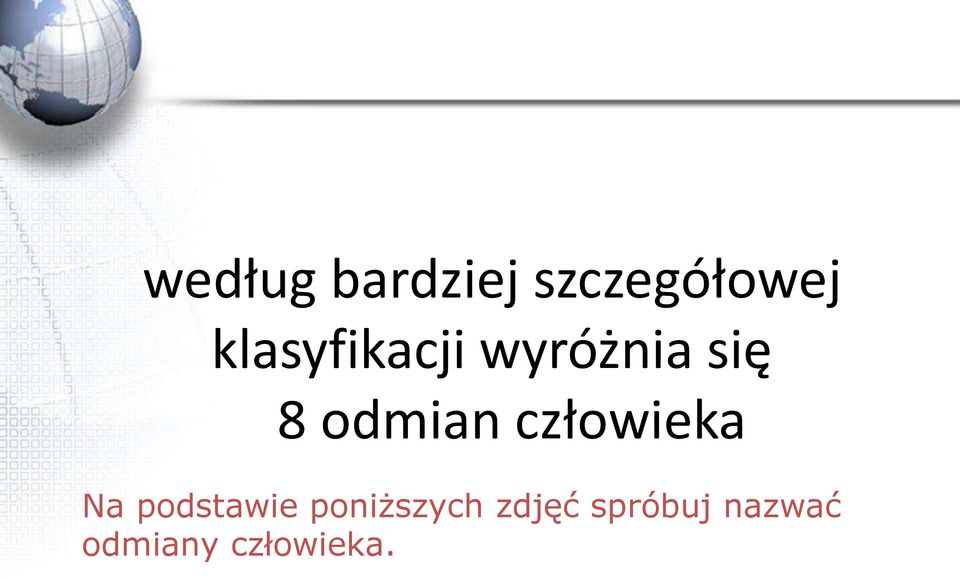 człowieka Na podstawie poniższych