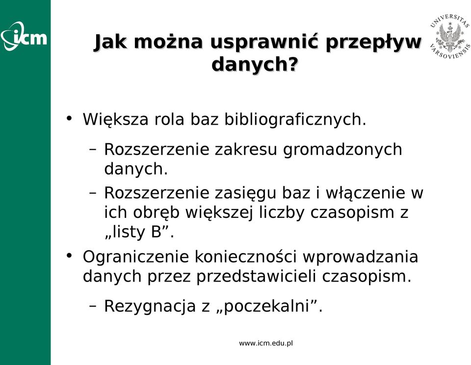 Rozszerzenie zasięgu baz i włączenie w ich obręb większej liczby czasopism