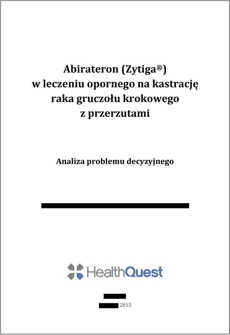 gruczołu krokowego z
