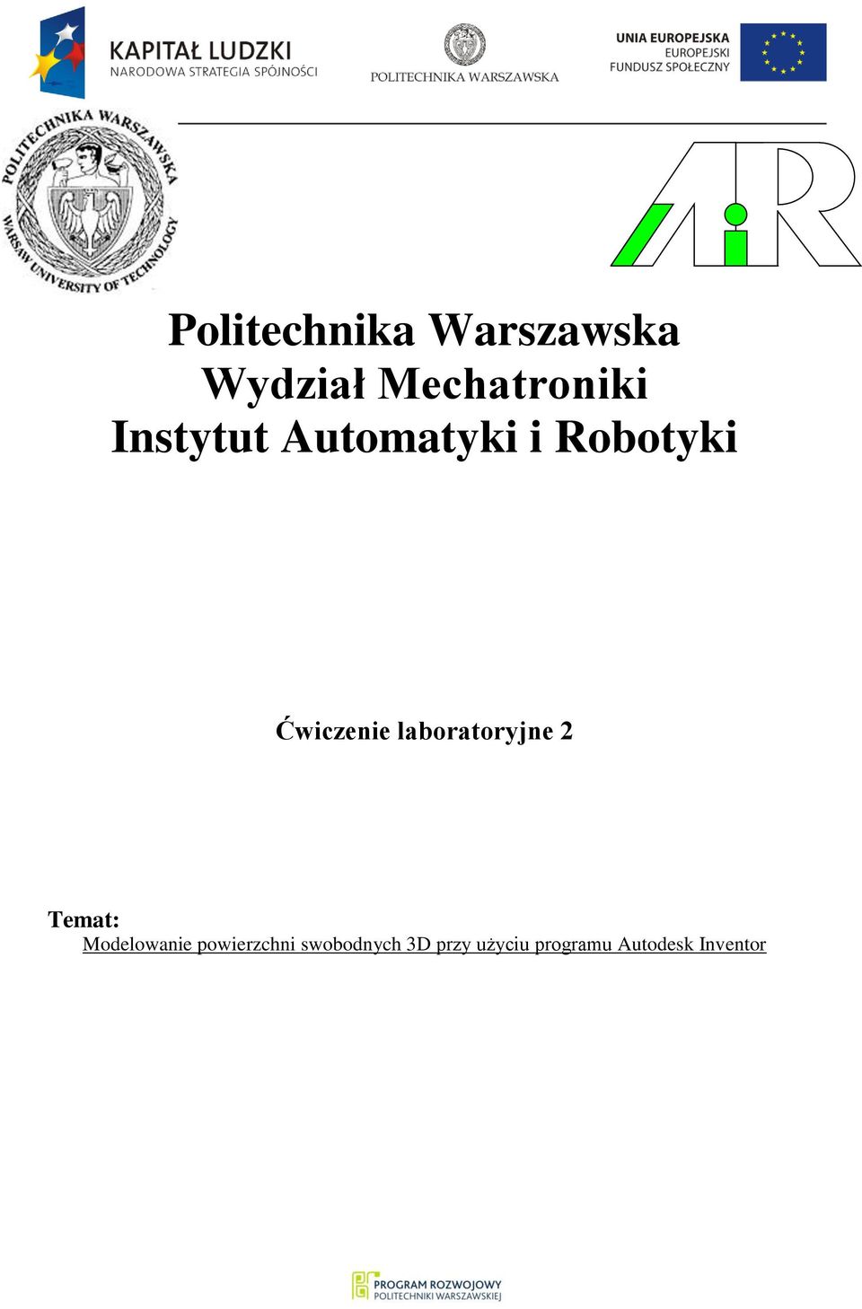 laboratoryjne 2 Temat: Modelowanie powierzchni