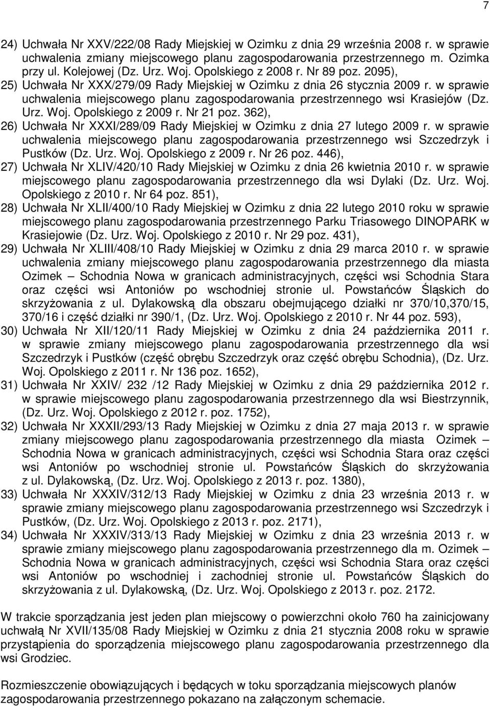 w sprawie uchwalenia miejscowego planu zagospodarowania przestrzennego wsi Krasiejów (Dz. Urz. Woj. Opolskiego z 2009 r. Nr 21 poz.