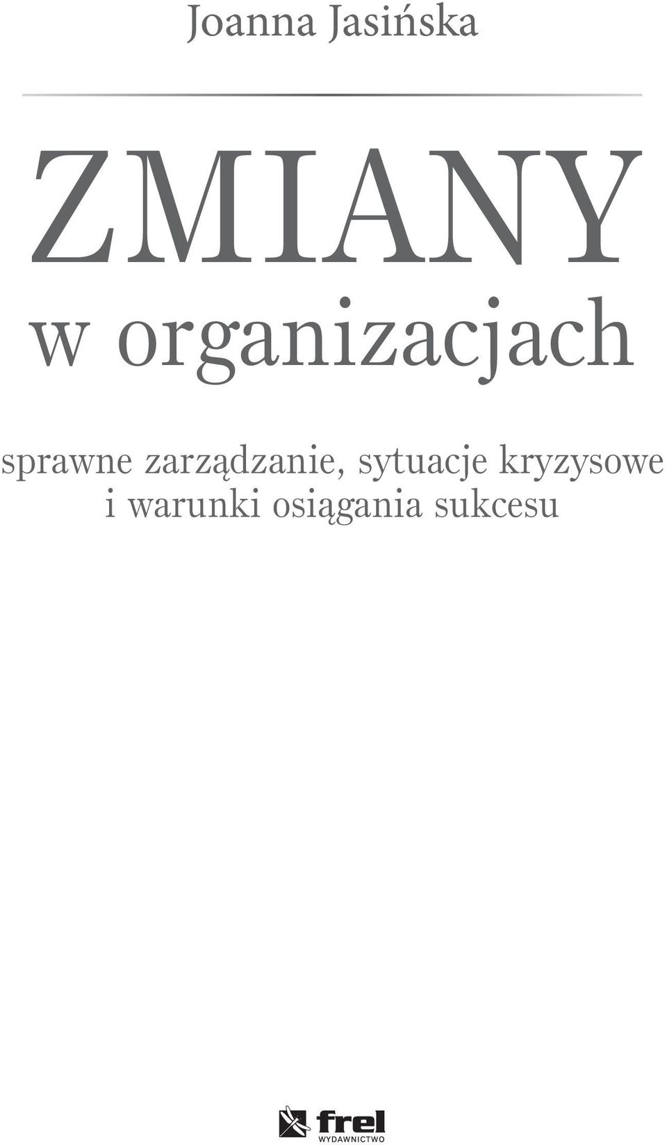 zarządzanie, sytuacje