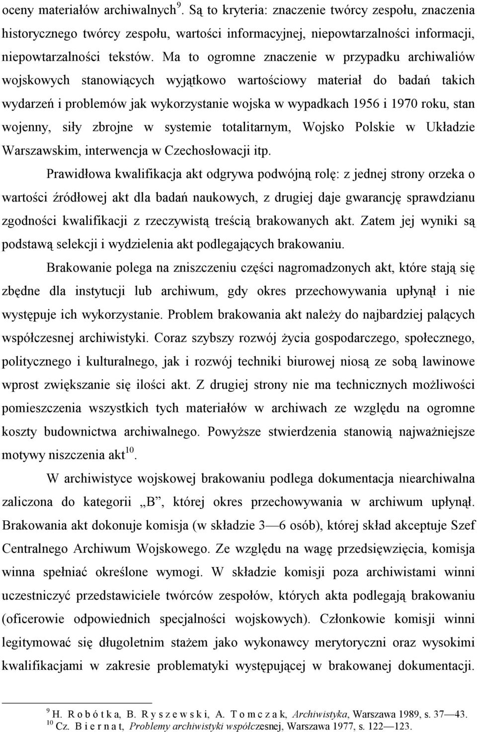 wojenny, siły zbrojne w systemie totalitarnym, Wojsko Polskie w Układzie Warszawskim, interwencja w Czechosłowacji itp.