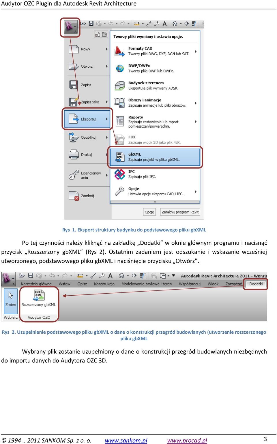 nacisnąć przycisk Rozszerzony gbxml (Rys 2).