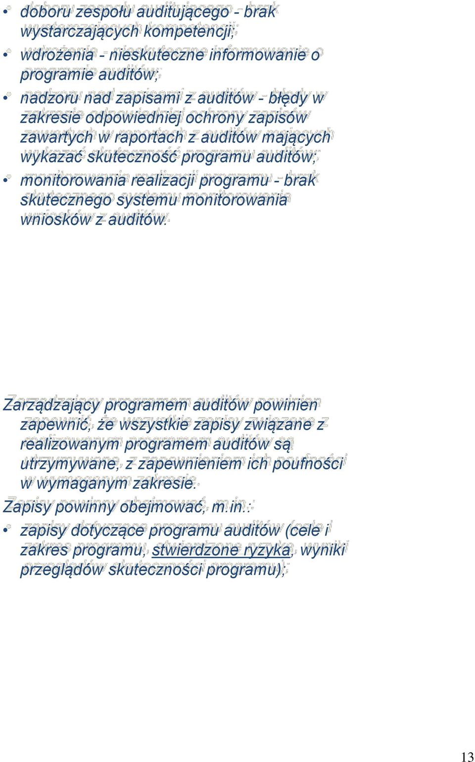 monitorowania wniosków z auditów.