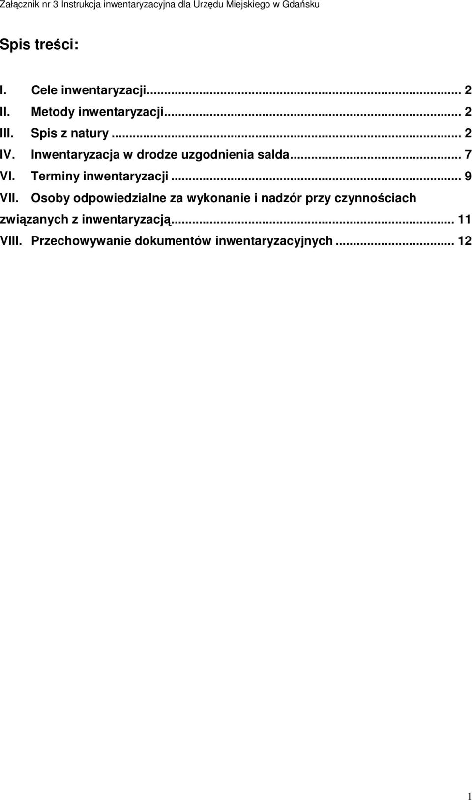Terminy inwentaryzacji... 9 VII.