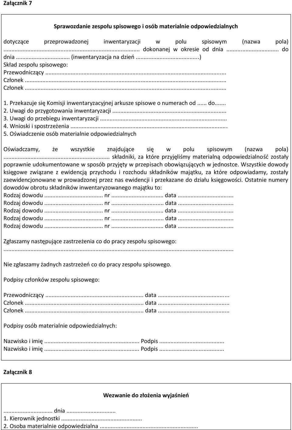 Uwagi do przygotowania inwentaryzacji... 3. Uwagi do przebiegu inwentaryzacji... 4. Wnioski i spostrzeżenia... 5.