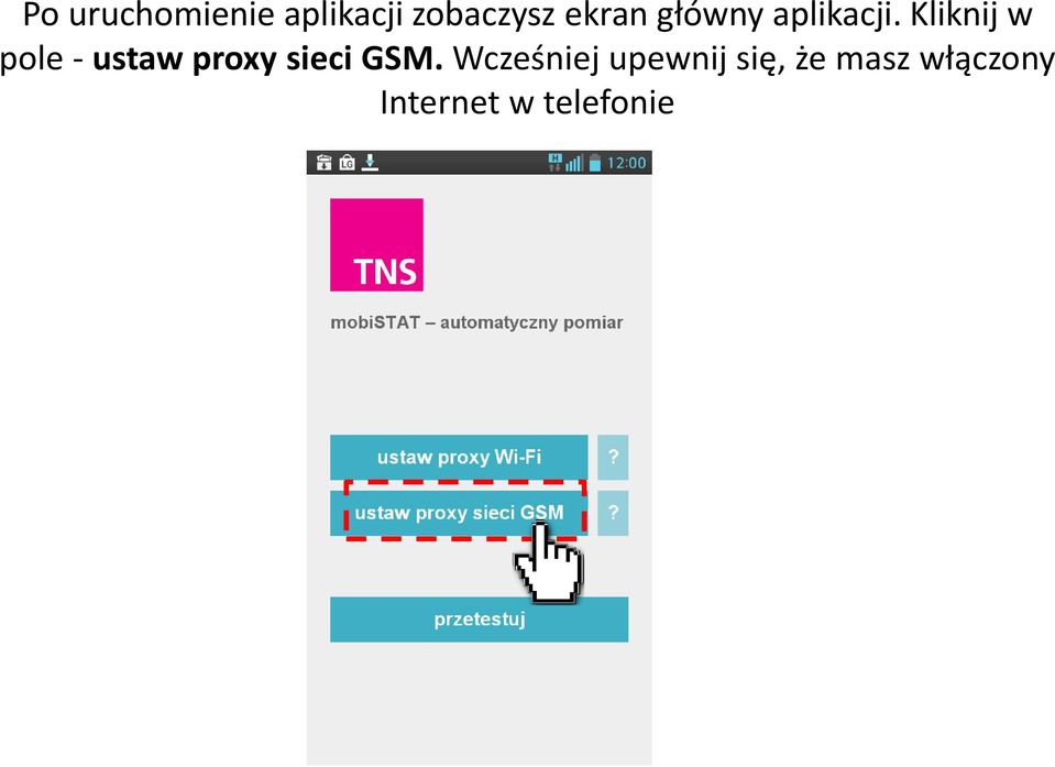 Kliknij w pole - ustaw proxy sieci GSM.