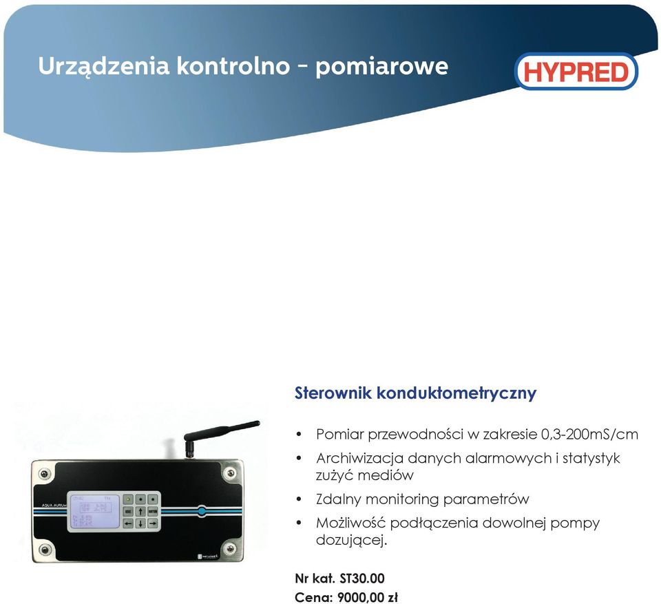 i statystyk zużyć mediów Zdalny monitoring parametrów Możliwość