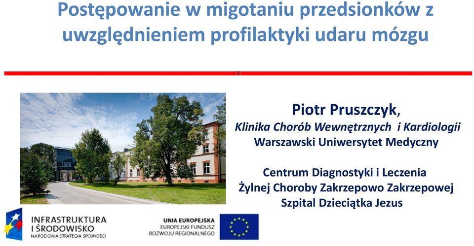 Wewnętrznych i Kardiologii Warszawski Uniwersytet Medyczny