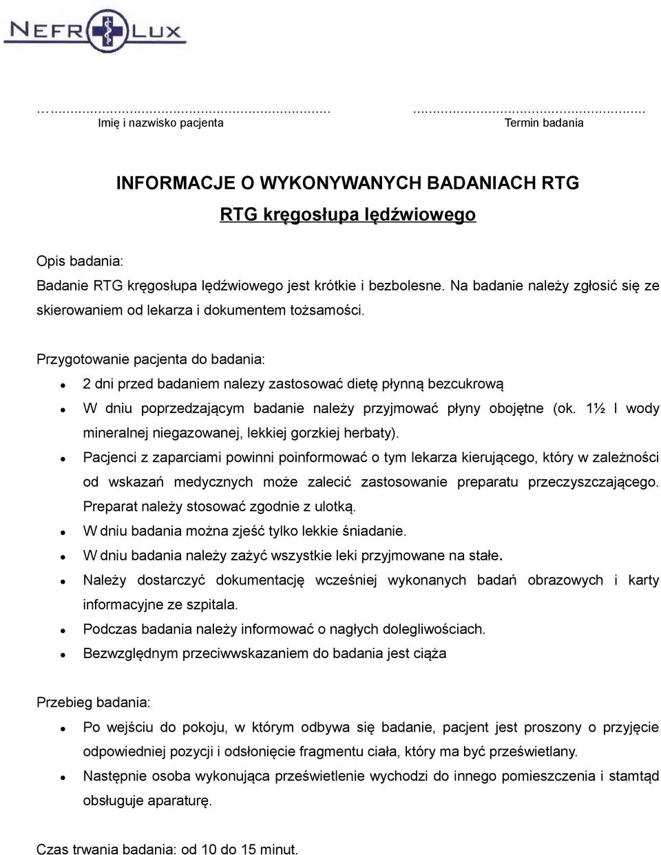 1½ l wody mineralnej niegazowanej, lekkiej gorzkiej herbaty).