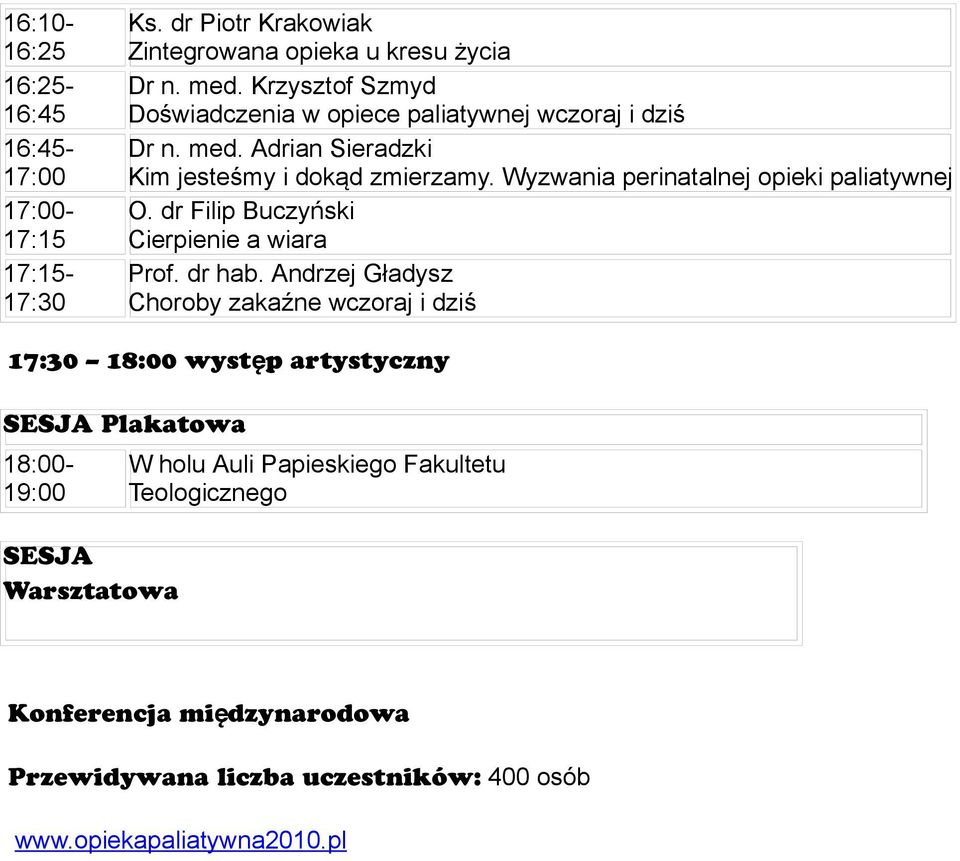 Wyzwania perinatalnej opieki paliatywnej O. dr Filip Buczyński Cierpienie a wiara Prof. dr hab.