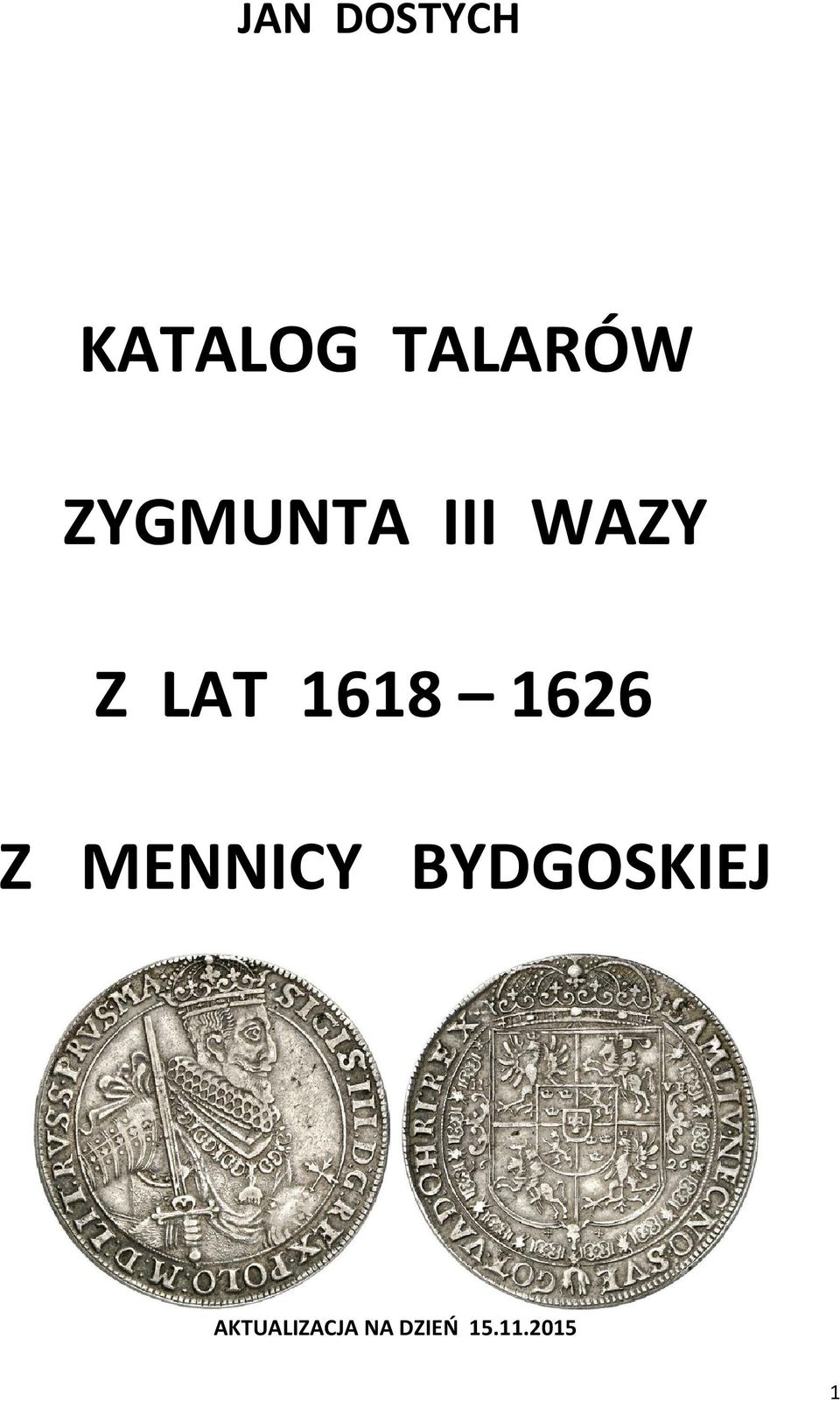 1626 Z MENNICY BYDGOSKIEJ