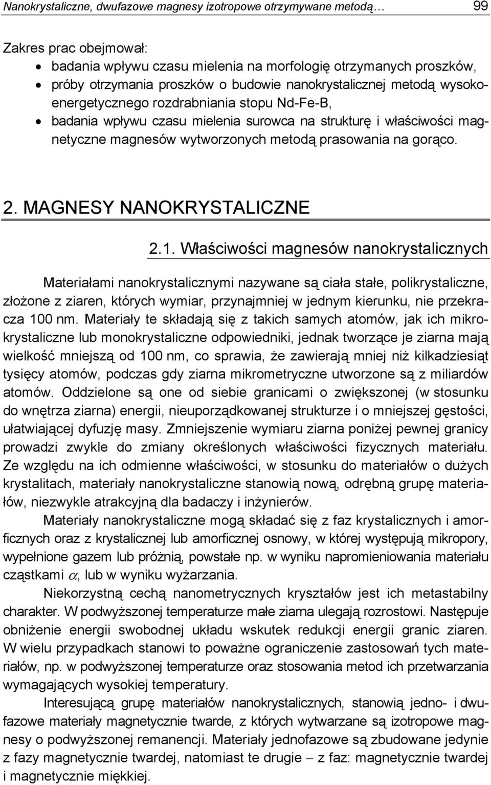 gorąco. 2. MAGNESY NANOKRYSTALICZNE 2.1.