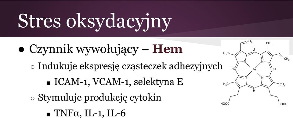 adhezyjnych ICAM-1, VCAM-1, selektyna