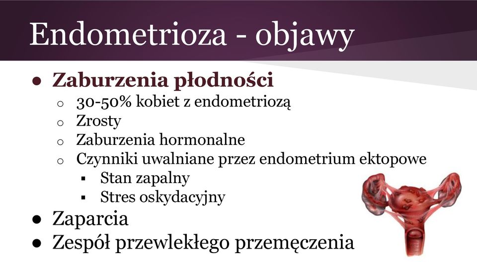 hormonalne Czynniki uwalniane przez endometrium ektopowe