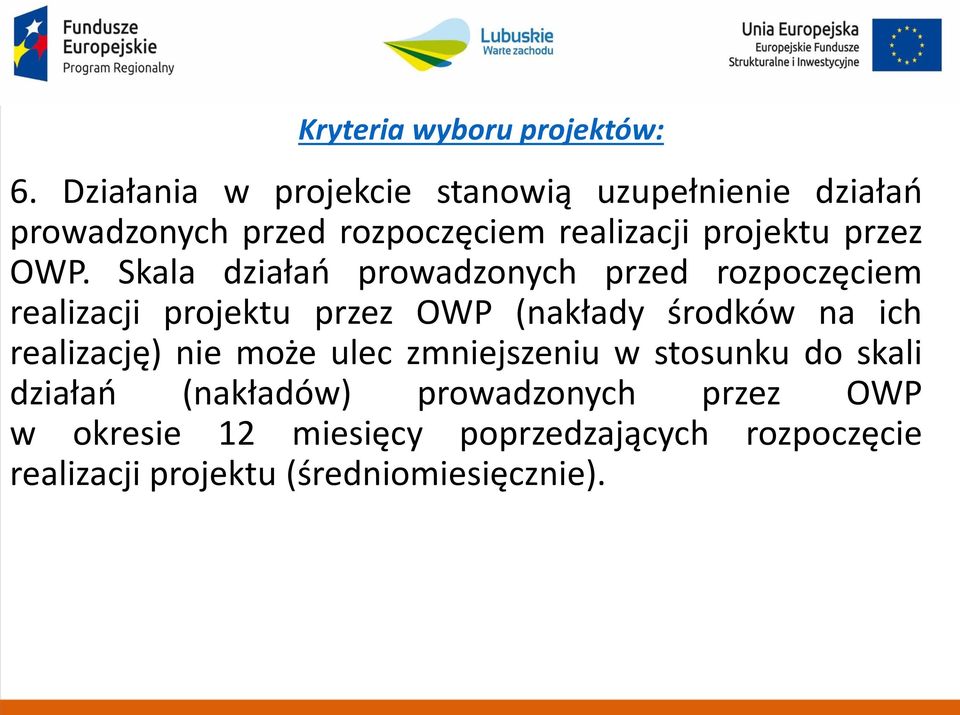OWP. Skala działań prowadzonych przed rozpoczęciem realizacji projektu przez OWP (nakłady środków na ich