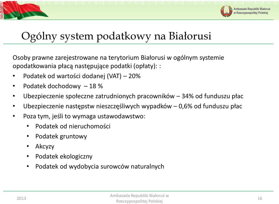 zatrudnionych pracowników 34% od funduszu płac Ubezpieczenie następstw nieszczęśliwych wypadków 0,6% od funduszu płac Poza tym,