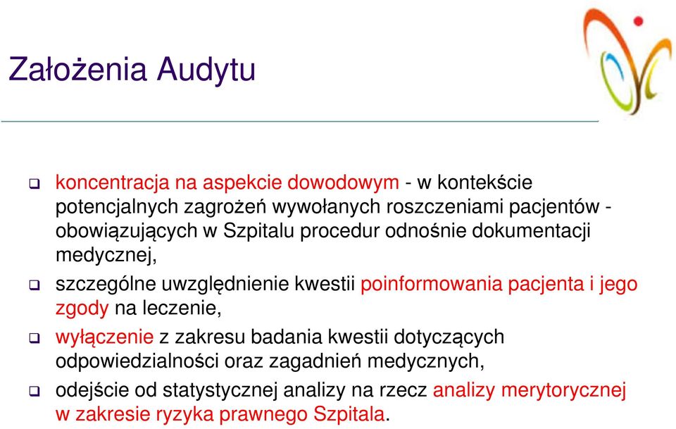 poinformowania pacjenta i jego zgody na leczenie, wyłączenie z zakresu badania kwestii dotyczących odpowiedzialności