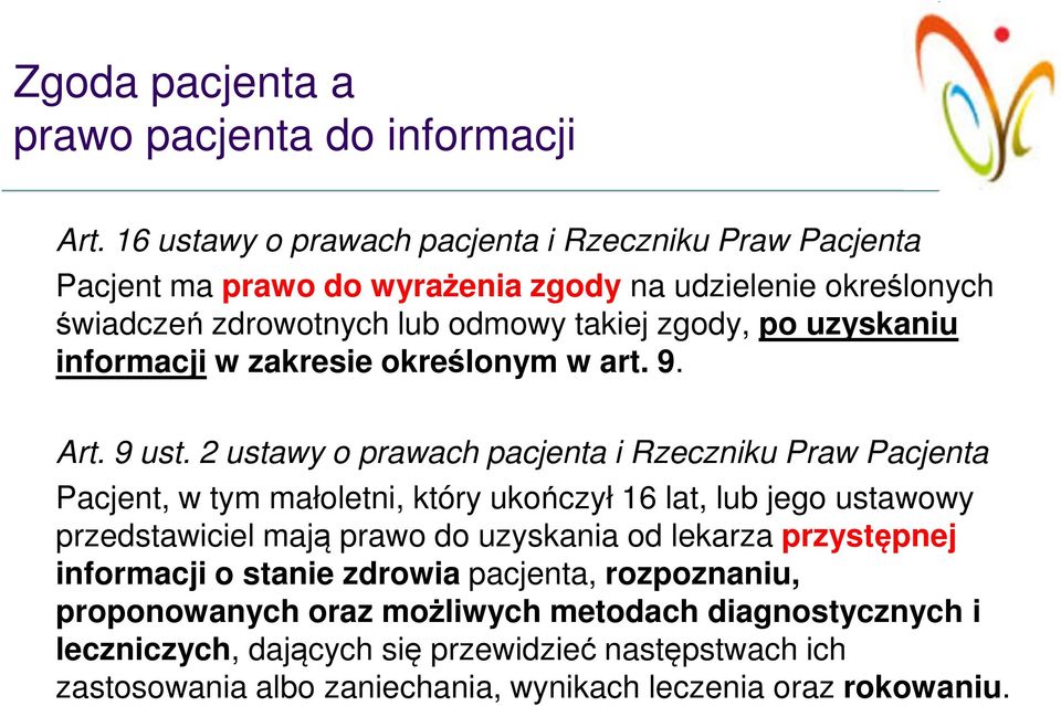 uzyskaniu informacji w zakresie określonym w art. 9. Art. 9 ust.