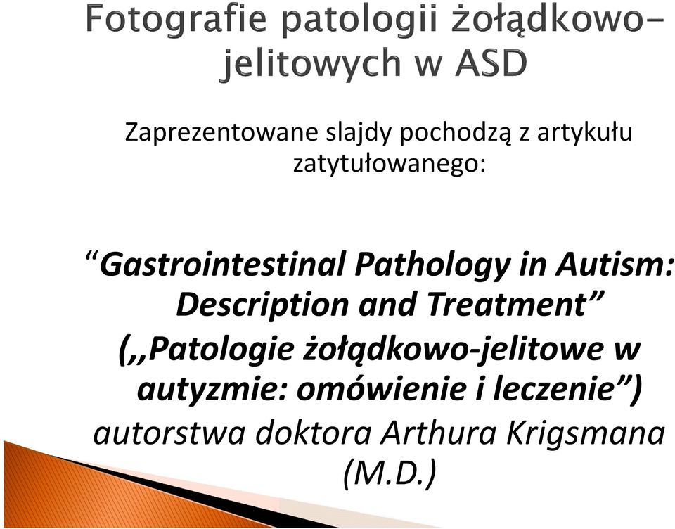 Treatment (,,Patologie żołądkowo-jelitowe w autyzmie: