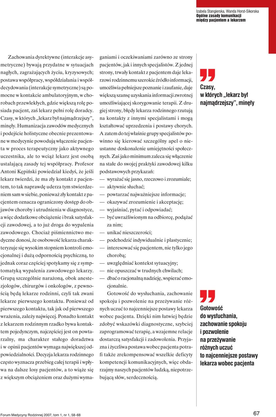 Czasy, w kórych lekarz był najmądrzejszy, minęły.