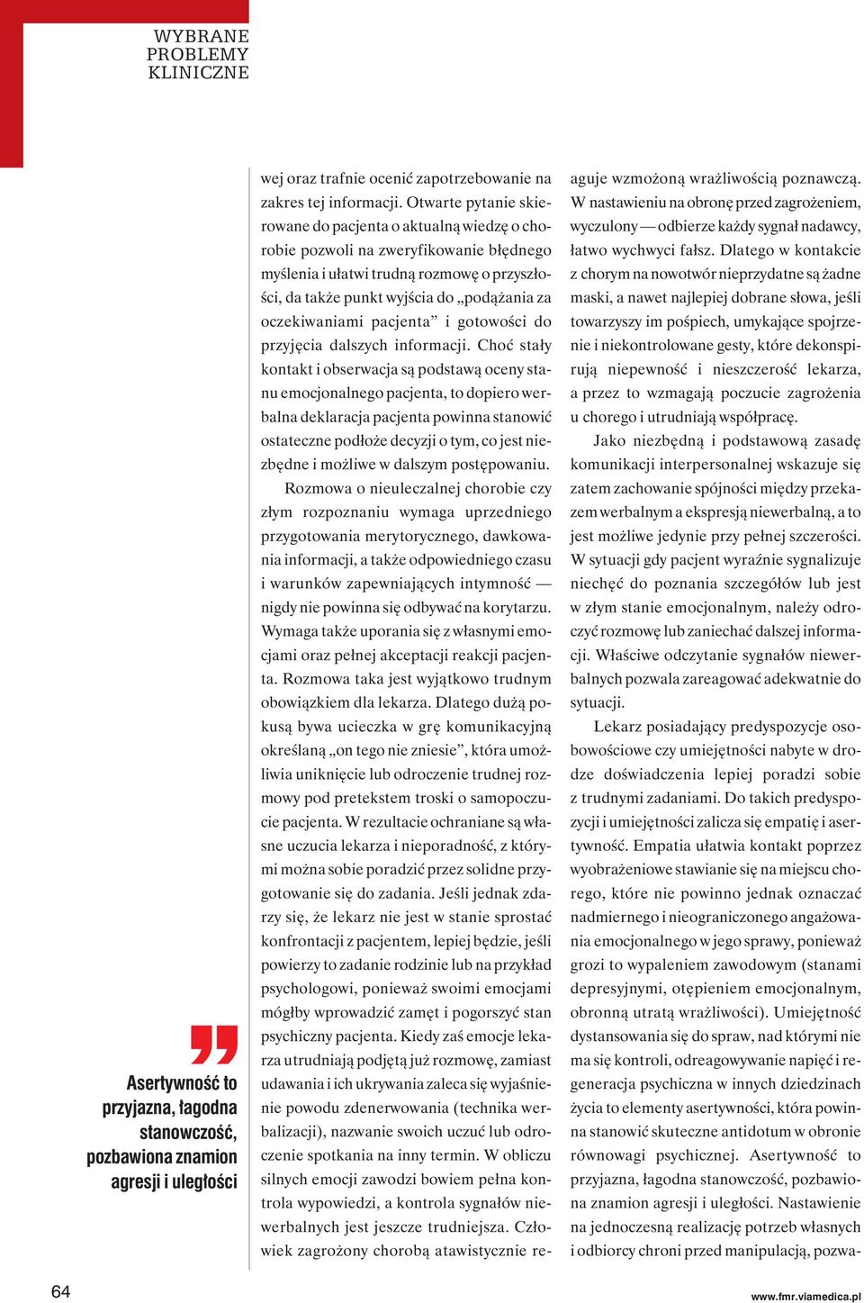 pacjena i goowości do przyjęcia dalszych informacji.