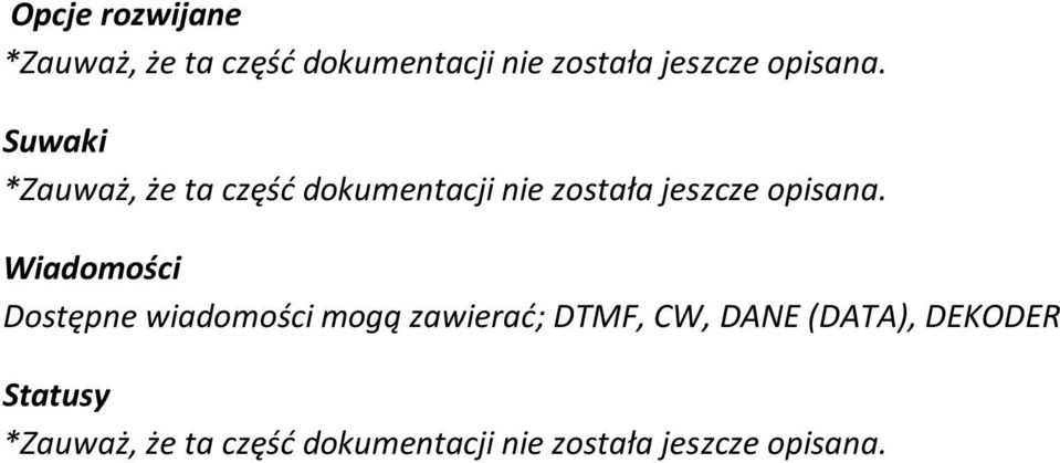 Suwaki *Zauważ, że ta część dokumentacji nie została jeszcze  Wiadomości