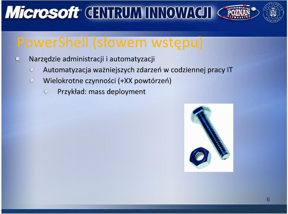 ważniejszych zdarzeń w codziennej pracy IT
