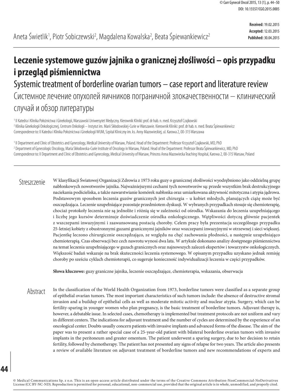 литературы 1 II Katedra i Klinika Położnictwa i Ginekologii, Warszawski Uniwersytet Medyczny. Kierownik Kliniki: prof. dr hab. n. med.